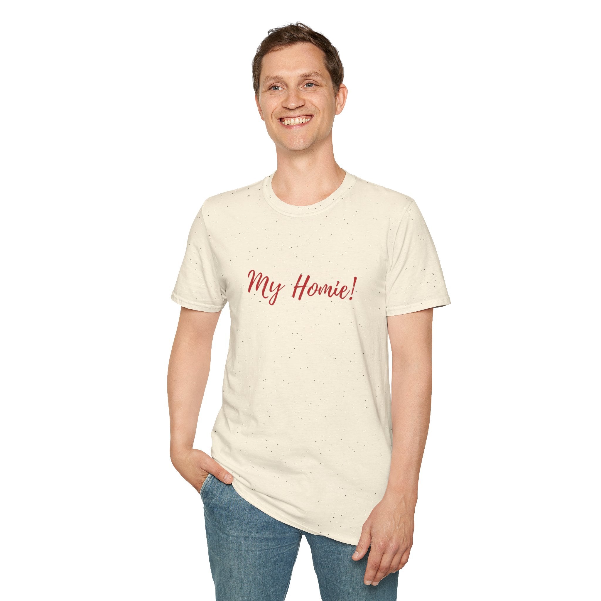 My Homie! T-Shirt — Casual Tee
