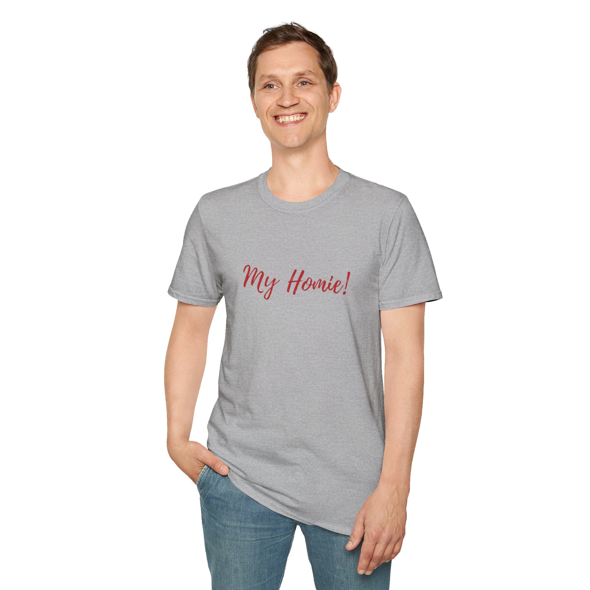My Homie! T-Shirt — Casual Tee