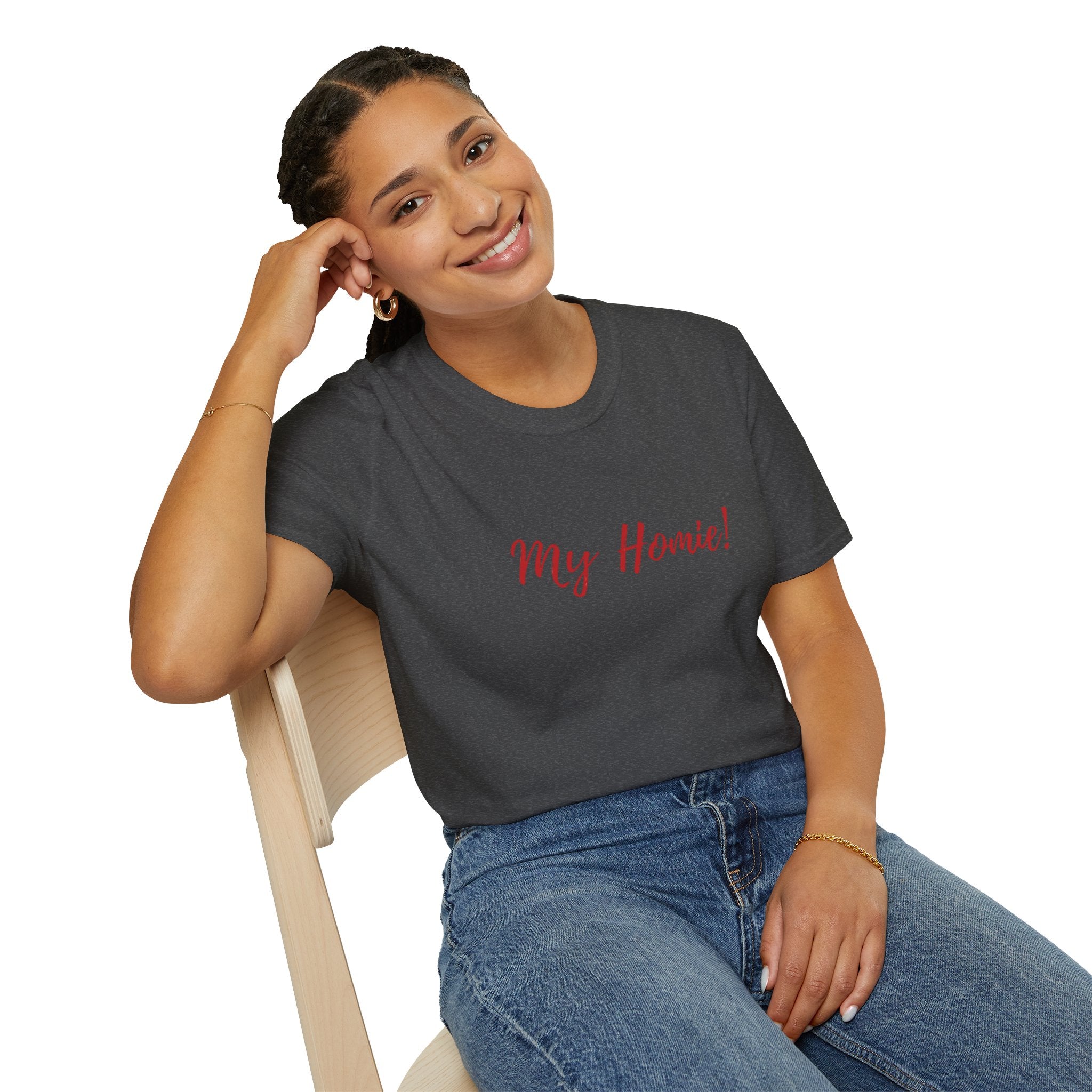 My Homie! T-Shirt — Casual Tee