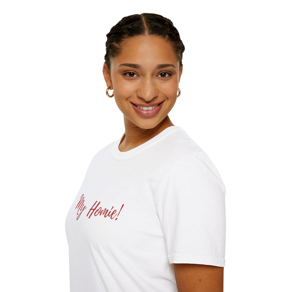My Homie! T-Shirt — Casual Tee