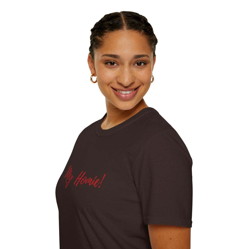 My Homie! T-Shirt — Casual Tee