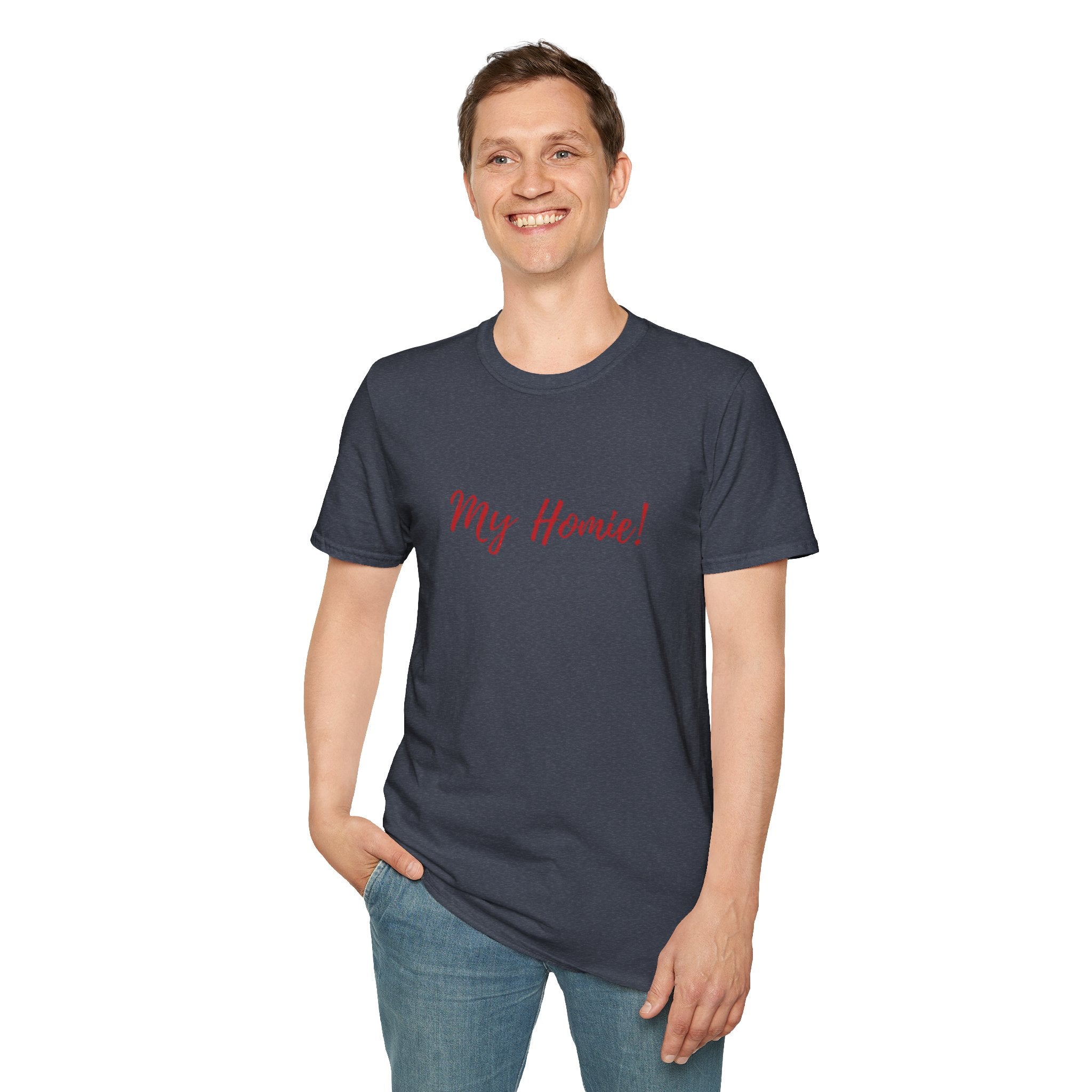 My Homie! T-Shirt — Casual Tee
